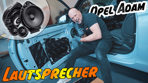 Opel Adam Lautsprecher einbauen und Türen dämmen
